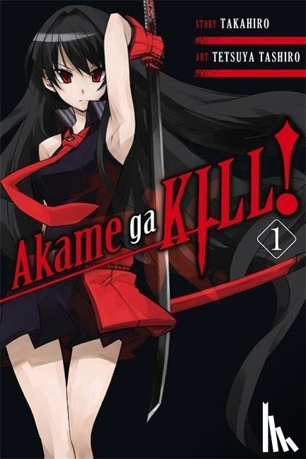 Takahiro, Tashiro, Tetsuya - Akame Ga Kill!, Vol. 1