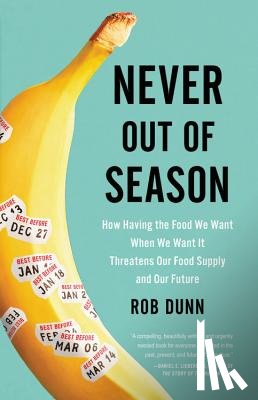 Rob Dunn - Never Out of Season