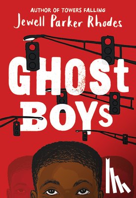 Rhodes, Jewell Parker - Ghost Boys