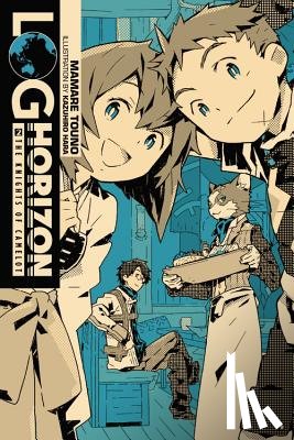 Touno, Mamare, Hara, Kazuhiro - Log Horizon, Vol. 2 (Novel)