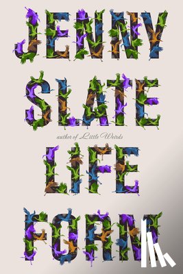 Slate, Jenny - Lifeform