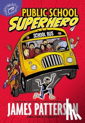 Patterson, James - Public School Superhero