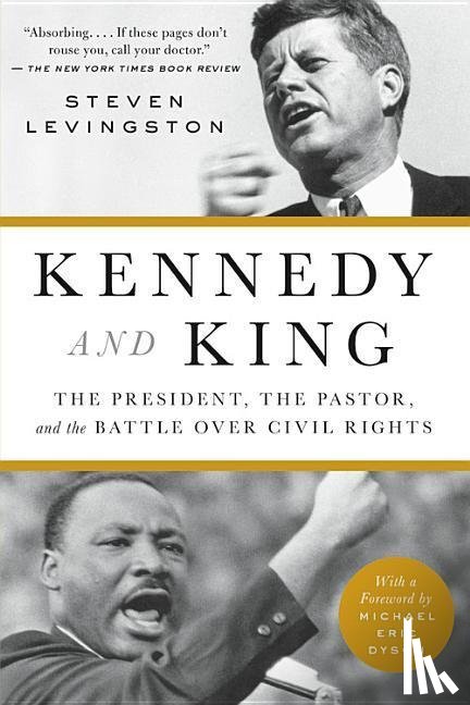 Steven Levingston - Kennedy and King