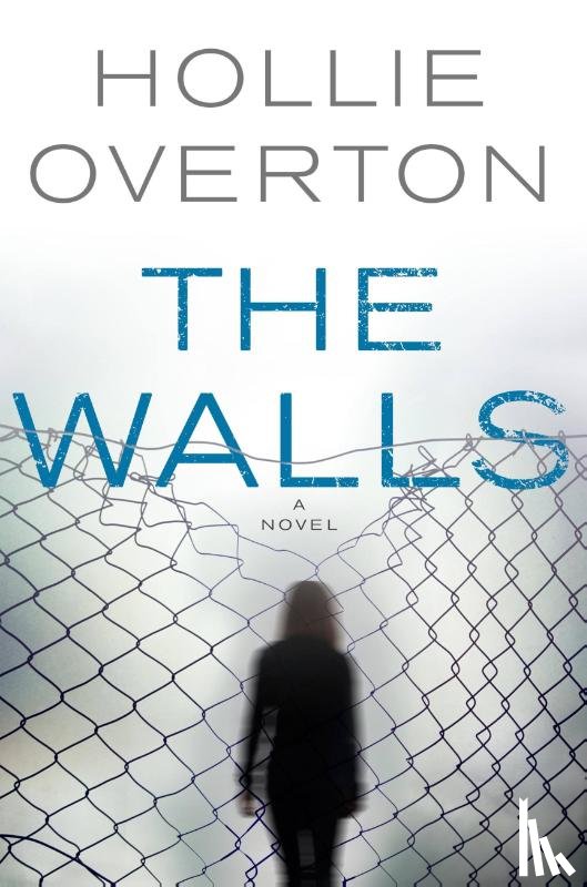Overton, Hollie - The Walls