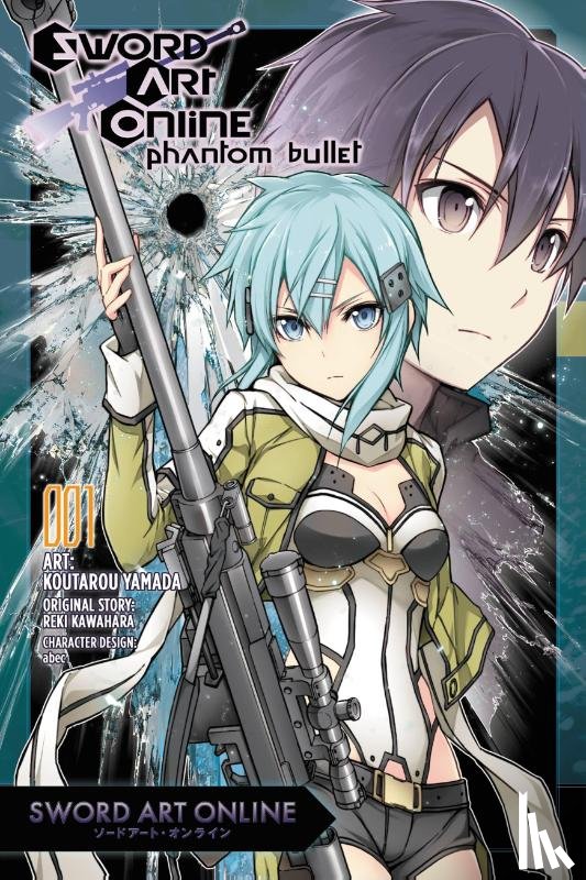 Kawahara, Reki, Yamada, Koutarou - Sword Art Online: Phantom Bullet, Vol. 1 (Manga)