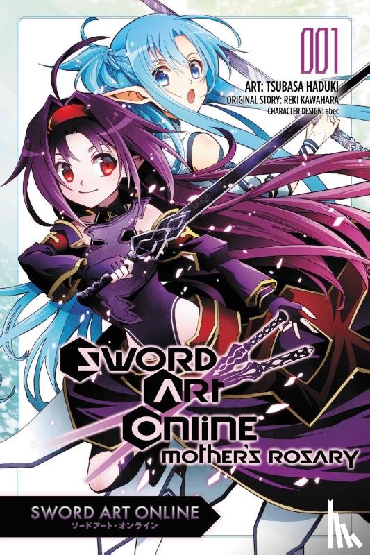 Kawahara, Reki, Yamada, Koutarou - Sword Art Online: Mother's Rosary, Vol. 1 (Manga)