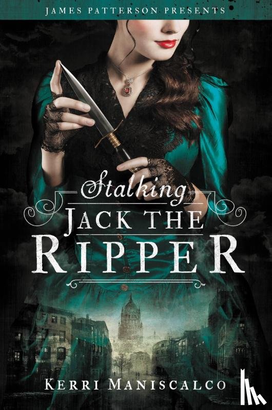 Maniscalco, Kerri - Stalking Jack the Ripper