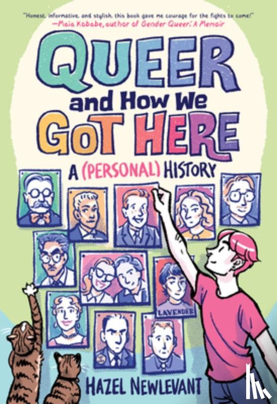 Newlevant, Hazel - Queer and How We Got Here