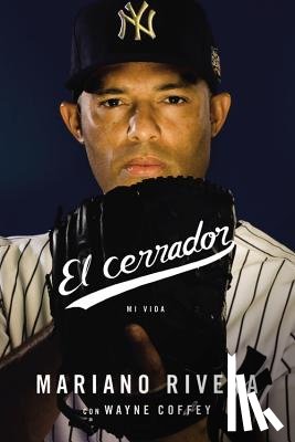 Rivera, Mariano - El cerrador