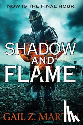 Martin, Gail Z. - Shadow and Flame