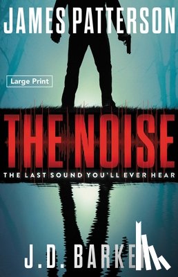 Patterson, James - NOISE -LP