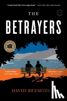 David Bezmozgis - The Betrayers