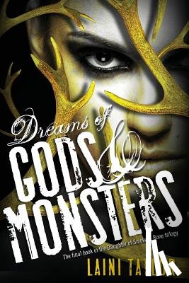 Taylor, Laini - Dreams of Gods & Monsters