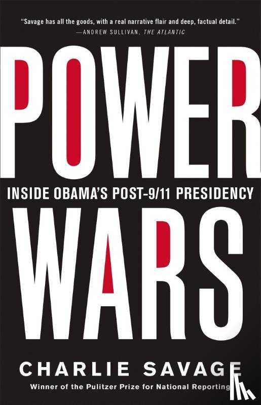Charlie Savage - Power Wars