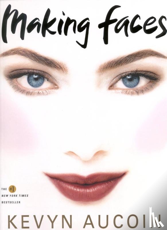 Aucoin, Kevyn - Making Faces