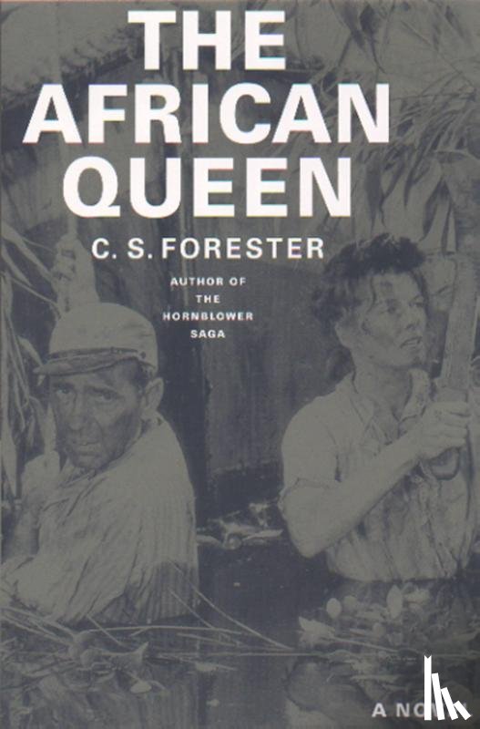Forester, C. S. - AFRICAN QUEEN