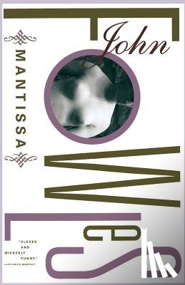Fowles, John - Mantissa