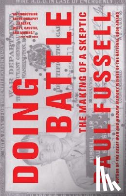 Fussell, Paul - Doing Battle: The Making of a Skeptic