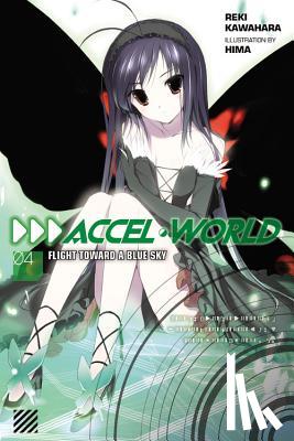 Kawahara, Reki - Accel World, Vol. 4 (light novel)