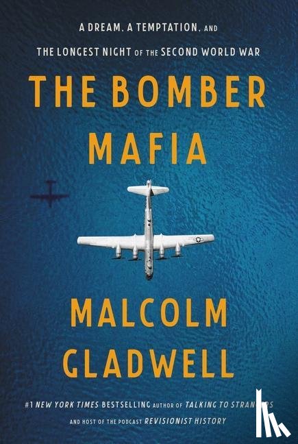 Gladwell, Malcolm - The Bomber Mafia
