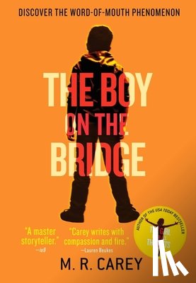 Carey, M. R. - BOY ON THE BRIDGE