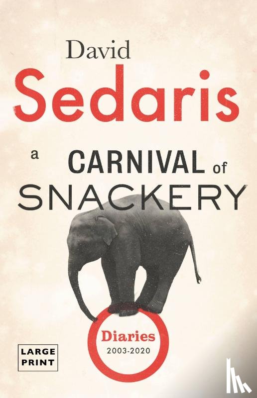Sedaris, David - Carnival of Snackery
