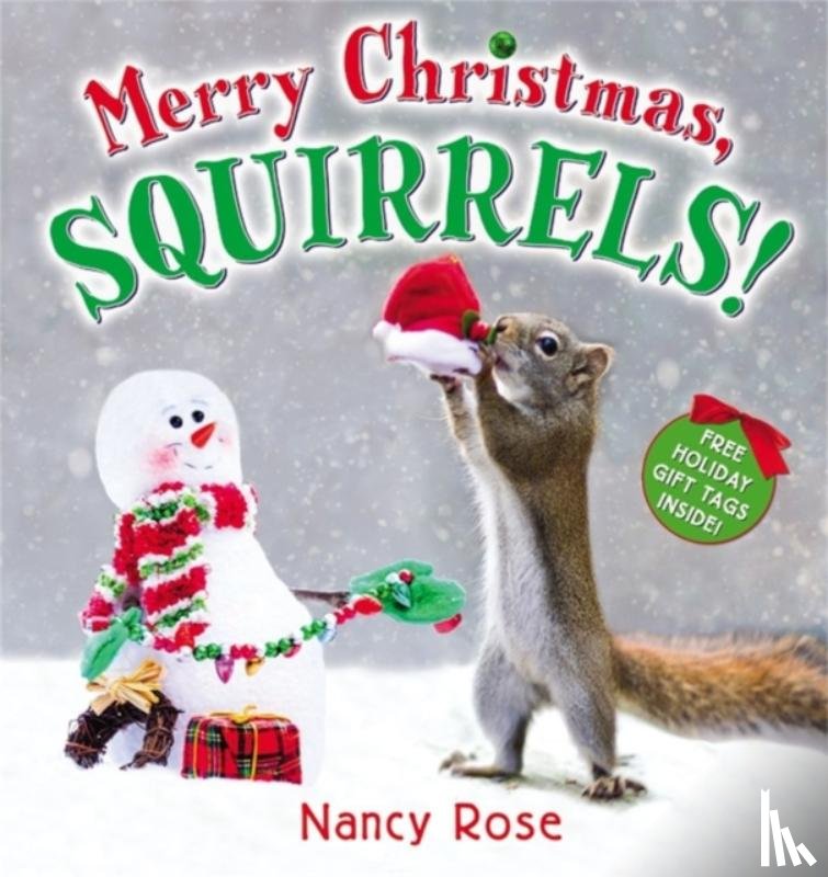 Nancy Rose - Merry Christmas, Squirrels!