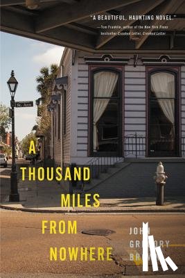 John Gregory Brown - A Thousand Miles from Nowhere