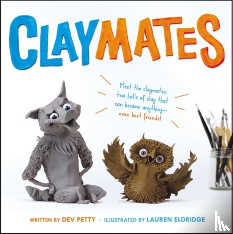 Dev Petty, Lauren Eldridge - Claymates