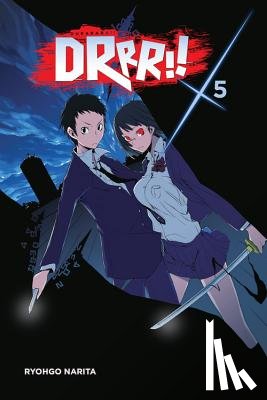 Narita, Ryohgo, Yasuda, Suzuhito - Durarara!, Vol. 5 (Novel)
