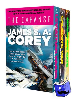 Corey, James S A - The Expanse Boxed Set: Leviathan Wakes, Caliban's War and Abaddon's Gate