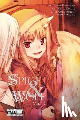 Hasekura, Isuna, Koume, Keito - Spice and Wolf, Vol. 12 - Manga