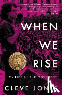 Jones, Cleve - When We Rise: My Life in the Movement