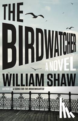 Shaw, William - The Birdwatcher