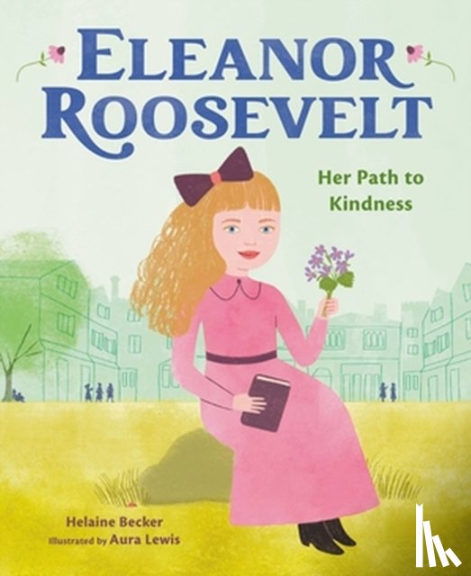 Lewis, Aura, Becker, Helaine - Eleanor Roosevelt