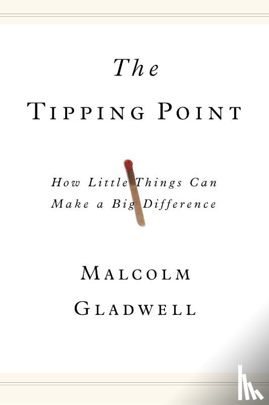 Gladwell, Malcolm - The Tipping Point