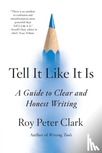 Clark, Roy Peter - Tell It Like It Is