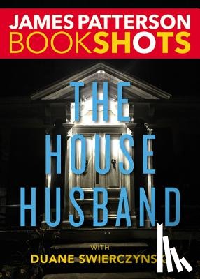 Patterson, James - The House Husband