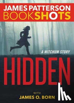 Patterson, James - Hidden: A Mitchum Story