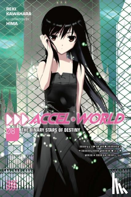 Kawahara, Reki - Accel World, Vol. 8 (light novel)