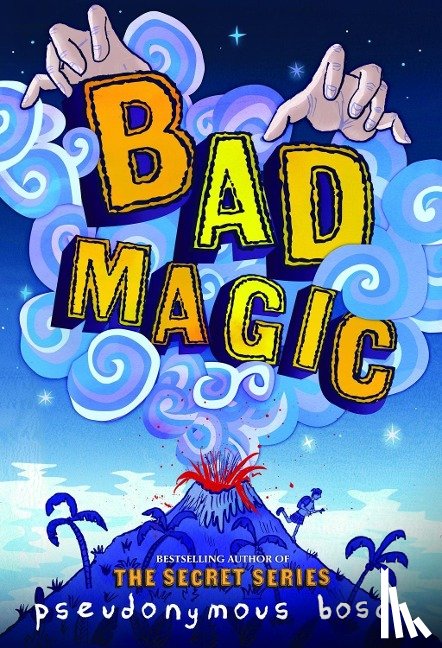 Pseudonymous Bosch - Bad Magic