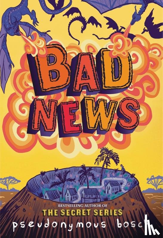 Bosch, Pseudonymous - Bad News