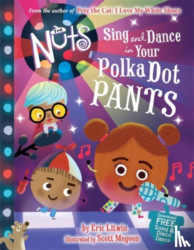 Eric Litwin - The Nuts: Sing and Dance in Your Polka-Dot Pants