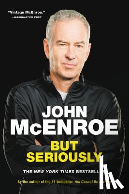 McEnroe, John - But Seriously