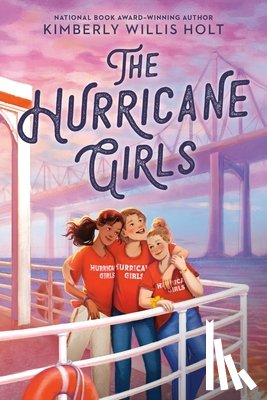 Holt, Kimberly Willis - The Hurricane Girls
