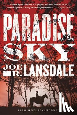 Lansdale, Joe R. - Paradise Sky