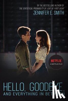 Smith, Jennifer E - Hello, Goodbye, and Everything in Between