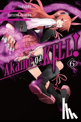 Takahiro, Tashiro, Tetsuya - Akame Ga Kill!, Vol. 6