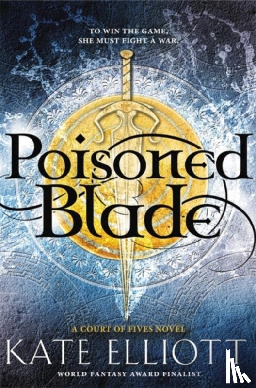 Elliott, Kate - Poisoned Blade