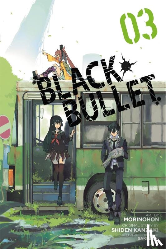 Kanzaki, Shiden, Morinohon, Ukai, Saki - Black Bullet, Vol. 3 (Manga)
